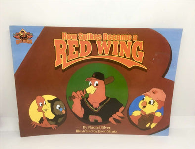 Rochester Red Wings "How Spikes Became a Red Wing" Book